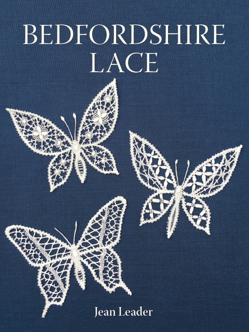 Title details for Bedfordshire Lace by Jean Leader - Available